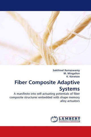 Fiber Composite Adaptive Systems