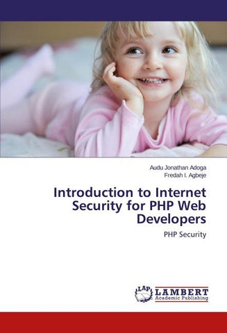 Introduction to Internet Security for PHP Web Developers