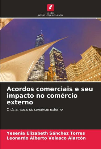 Acordos comerciais e seu impacto no comércio externo
