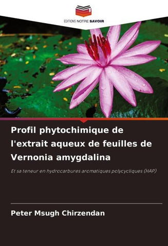 Profil phytochimique de l'extrait aqueux de feuilles de Vernonia amygdalina