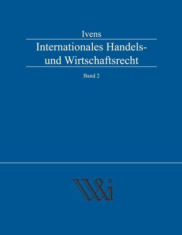 Internationales Handels- und Wirtschaftsrecht Band 2