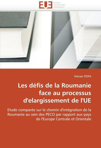 Les défis de la Roumanie face au processus d''elargissement de l''UE