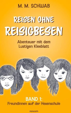Reisen ohne Reisigbesen – Abenteuer mit dem Lustigen Kleeblatt
