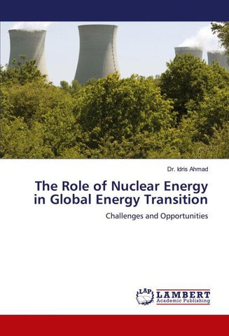 The Role of Nuclear Energy in Global Energy Transition