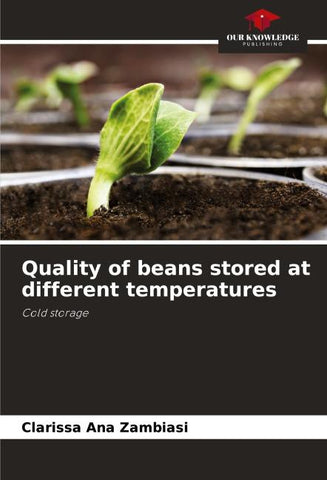 Quality of beans stored at different temperatures