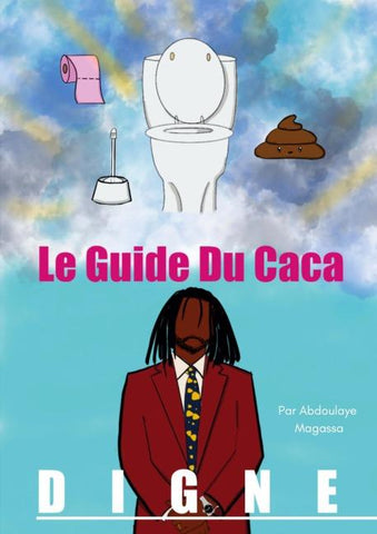 Le guide du caca digne
