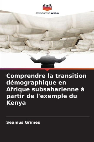 Comprendre la transition démographique en Afrique subsaharienne à partir de l'exemple du Kenya