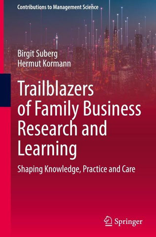 Trailblazers of Family Business Research and Learning