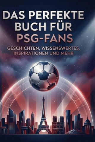 Das perfekte Buch für PSG-Fans