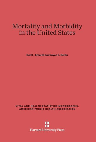 Mortality and Morbidity in the United States