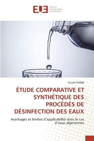 ÉTUDE COMPARATIVE ET SYNTHÉTIQUE DES PROCÉDÉS DE DÉSINFECTION DES EAUX