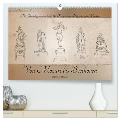 Von Mozart bis Beethoven (hochwertiger Premium Wandkalender 2026 DIN A2 quer), Kunstdruck in Hochglanz