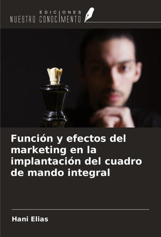 Función y efectos del marketing en la implantación del cuadro de mando integral