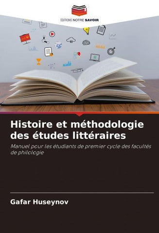 Histoire et méthodologie des études littéraires