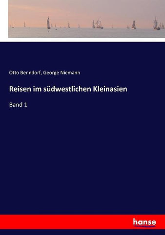 Reisen im südwestlichen Kleinasien