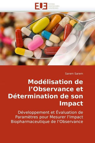 Modélisation de l'Observance et Détermination de son Impact