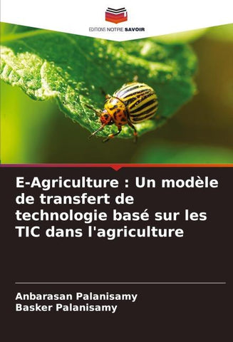 E-Agriculture : Un modèle de transfert de technologie basé sur les TIC dans l'agriculture