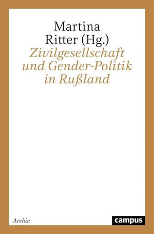 Zivilgesellschaft und Gender-Politik in Rußland
