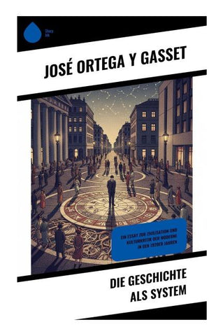 Die Geschichte als System