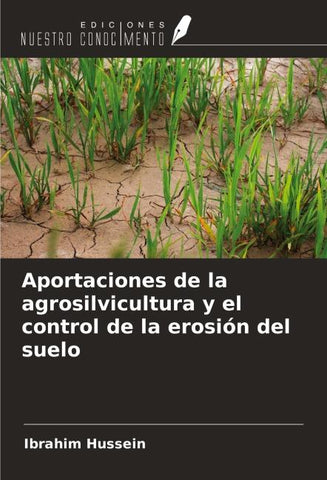 Aportaciones de la agrosilvicultura y el control de la erosión del suelo