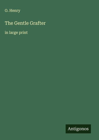 The Gentle Grafter