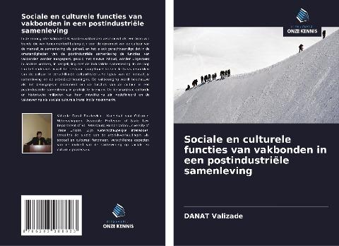 Sociale en culturele functies van vakbonden in een postindustriële samenleving