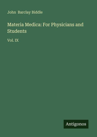 Materia Medica: For Physicians and Students