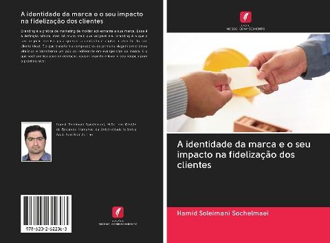 A identidade da marca e o seu impacto na fidelização dos clientes