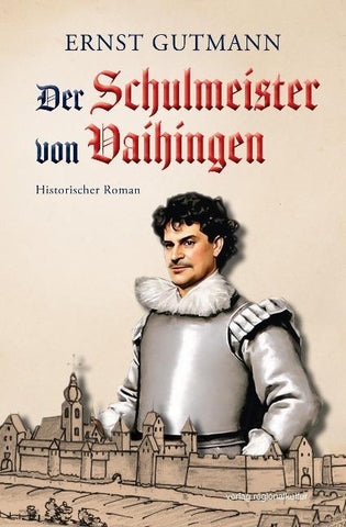 Der Schulmeister von Vaihingen