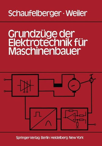 Grundzüge der Elektrotechnik für Maschinenbauer