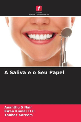A Saliva e o Seu Papel