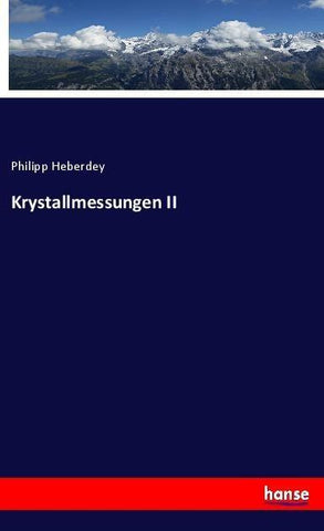 Krystallmessungen II