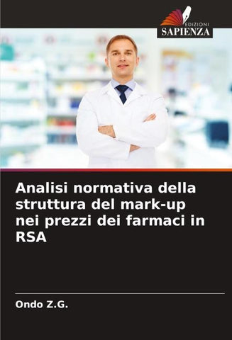 Analisi normativa della struttura del mark-up nei prezzi dei farmaci in RSA