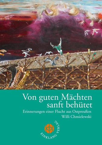 Von guten Mächten sanft behütet