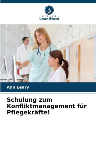 Schulung zum Konfliktmanagement für Pflegekräfte!