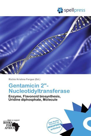 Gentamicin 2"-Nucleotidyltransferase