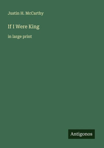 If I Were King