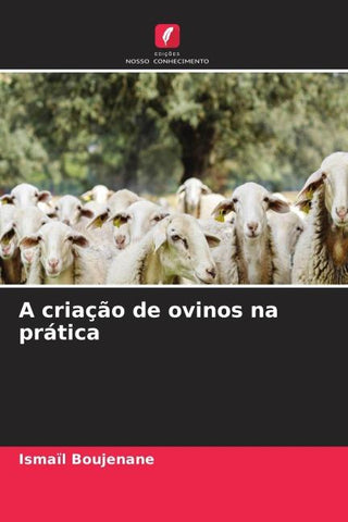 A criação de ovinos na prática