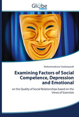 Examining Factors of Social Competence, Depression and Emotional