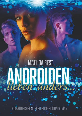 Androiden lieben anders...