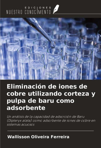 Eliminación de iones de cobre utilizando corteza y pulpa de baru como adsorbente