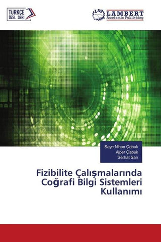 Fizibilite Çal¿¿malar¿nda Co¿rafi Bilgi Sistemleri Kullan¿m¿
