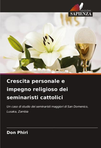 Crescita personale e impegno religioso dei seminaristi cattolici