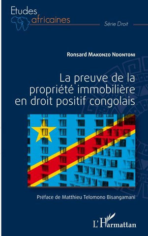 La preuve de la propriétré immobilière en droit positif congolais
