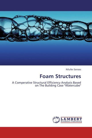 Foam Structures
