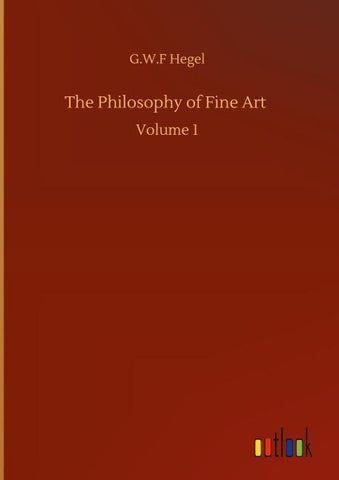The Philosophy of Fine Art