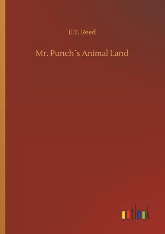 Mr. Punch´s Animal Land