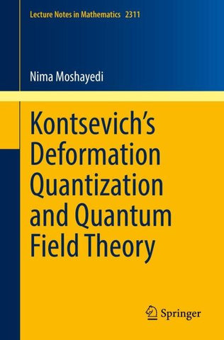 Kontsevich’s Deformation Quantization and Quantum Field Theory