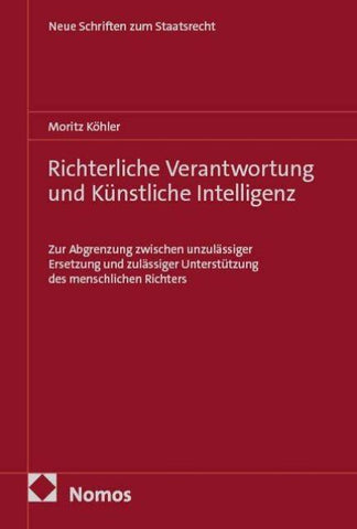 Richterliche Verantwortung und Künstliche Intelligenz