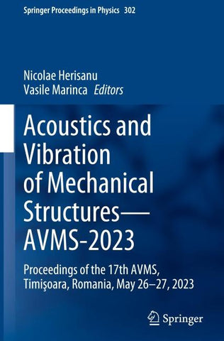 Acoustics and Vibration of Mechanical Structures—AVMS-2023